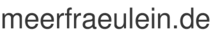 meerfraeulein.de