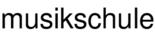 musikschule
